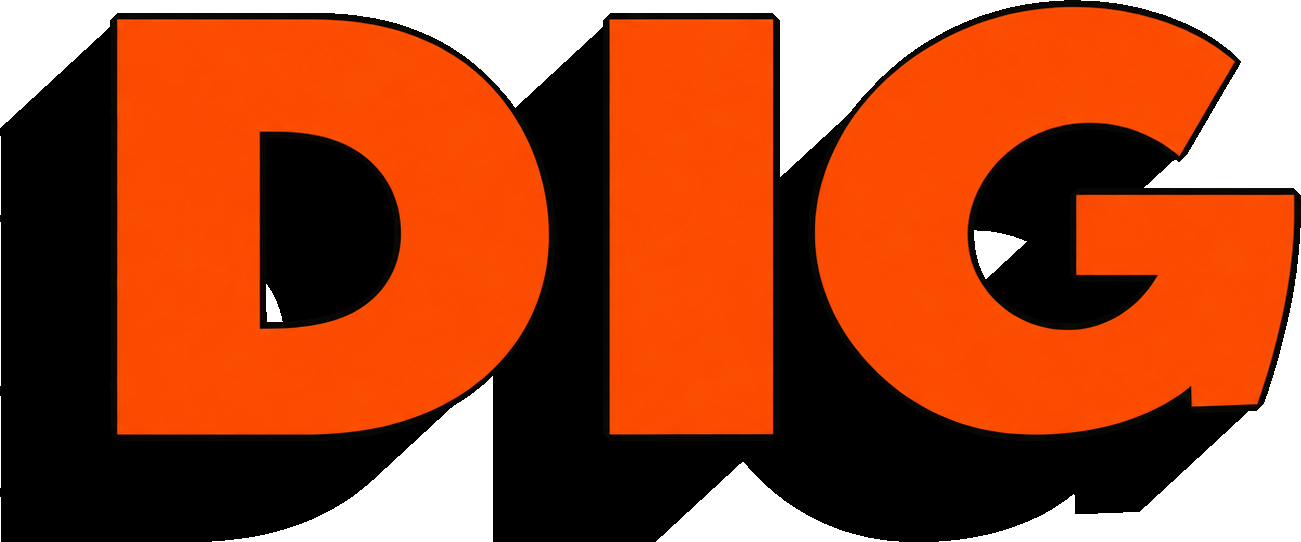 DIG